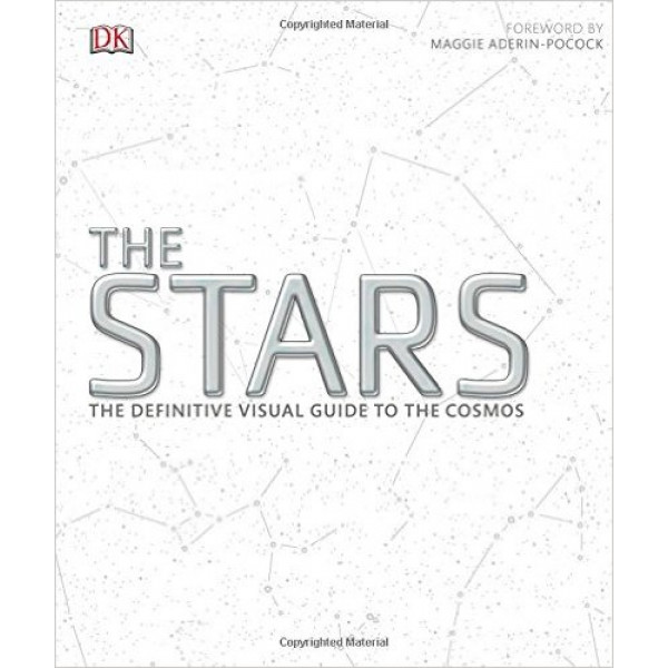 THE STARS The Definitive Visual Guide to the Cosmos 
