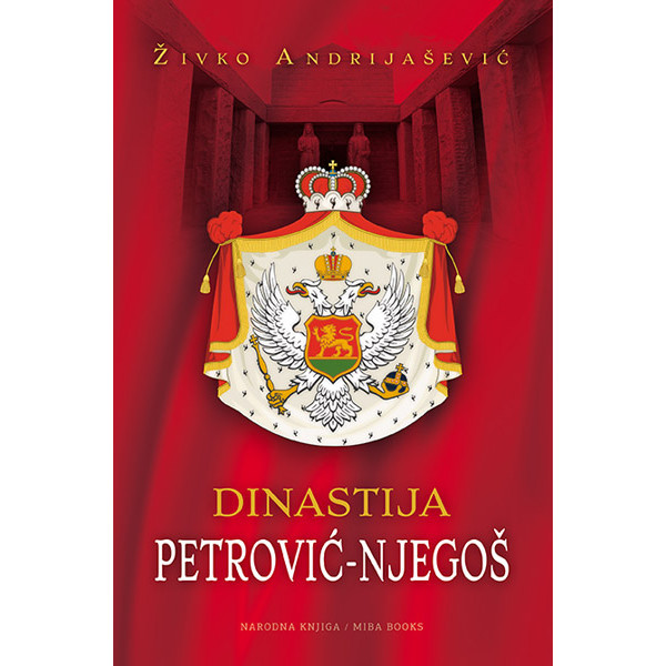 DINASTIJA PETROVIĆ NJEGOŠ 