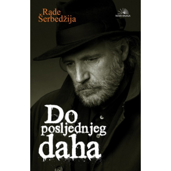 DO POSLEDNJEG DAHA 