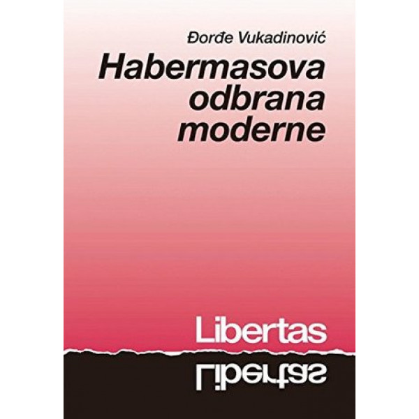 HABERMASOVA ODBRANA MODERNE 