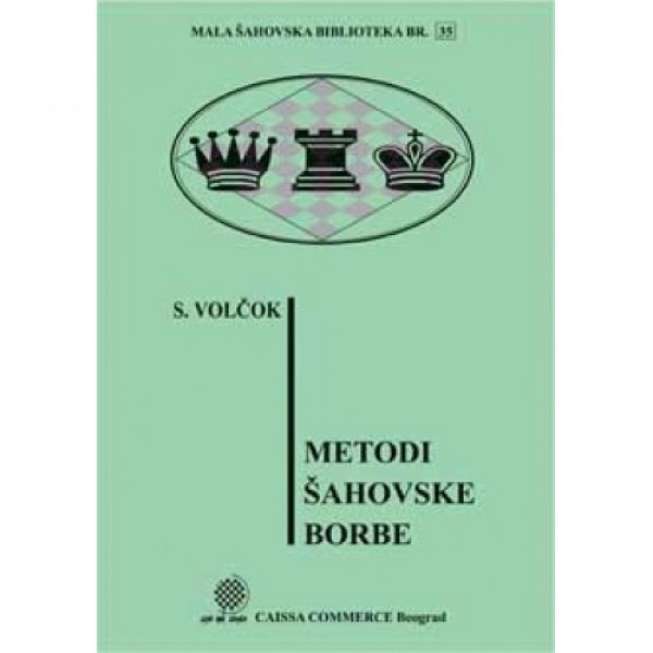 METODI ŠAHOVSKE BORBE 