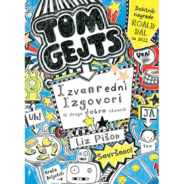 TOM GEJTS Izvanredni izgovori (i druge dobre stvari) 