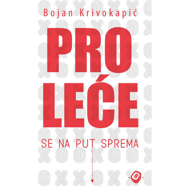 PROLEĆE SE NA PUT SPREMA 