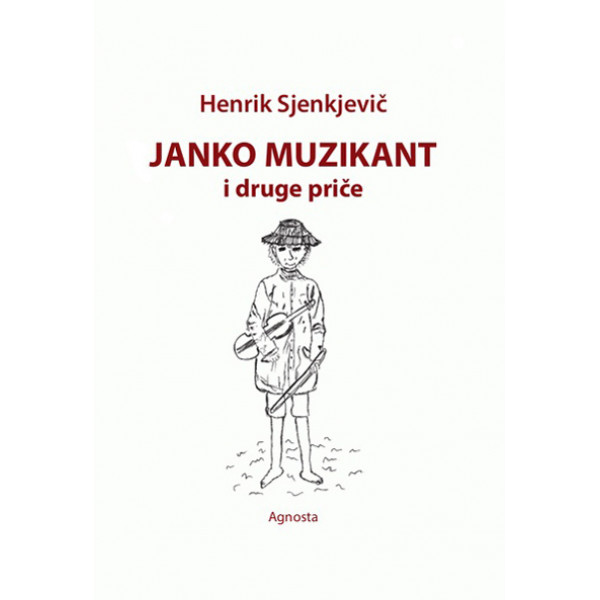 JANKO MUZIKANT I DRUGE PRIČE 