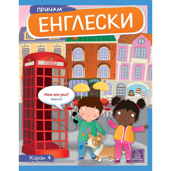 PRIČAM ENGLESKI Korak 4 