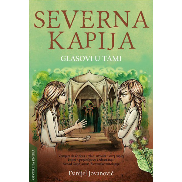 SEVERNA KAPIJA II Glasovi u tami 