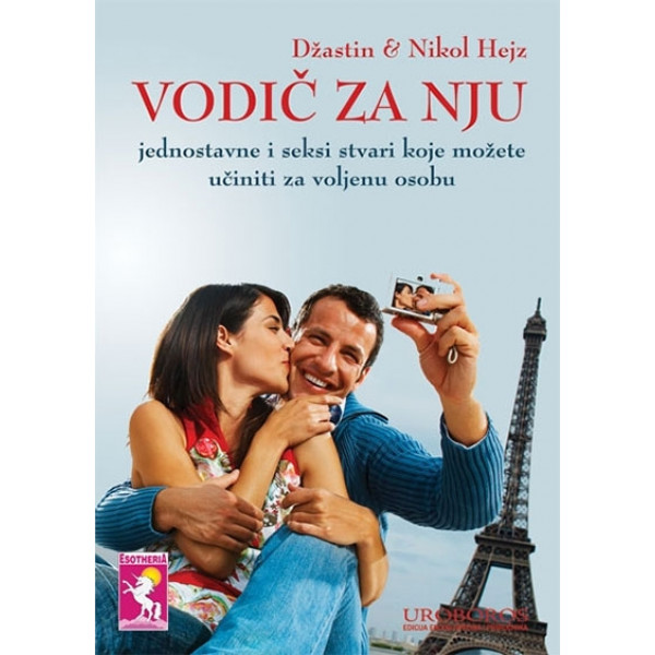 VODIČ ZA NJU I NJEGA - JEDNOSTAVNE I SEKSI STVARI KOJE MOŽETE UČINITI ZA VOLJENU OSOBU 
