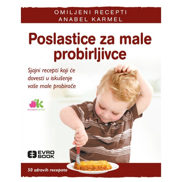 POSLASTICE ZA MALE PROBIRLJIVCE ANABEL KARMEL 