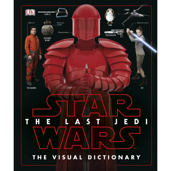 STAR WARS THE LAST JEDI VISUAL DICTIONARY 