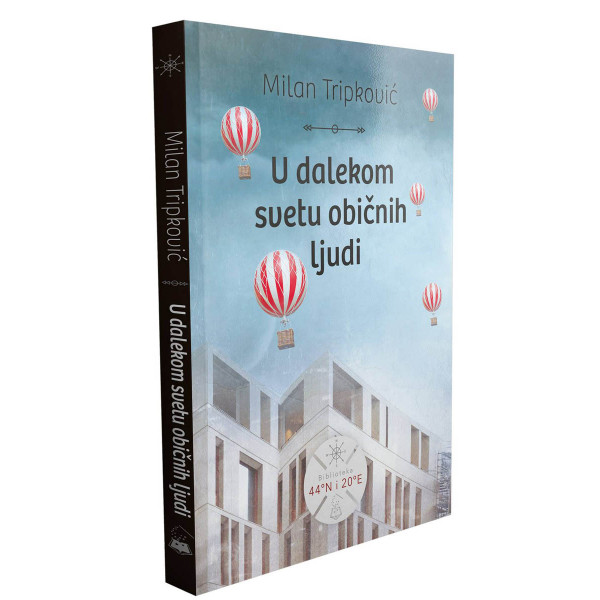 U DALEKOM SVETU OBIČNIH LJUDI 