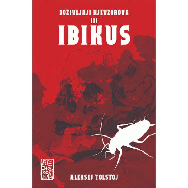 DOŽIVLJAJI NJEVZOROVA ILI IBIKUS 