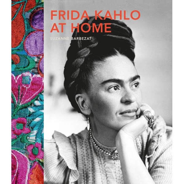 FRIDA KAHLO AT HOME 