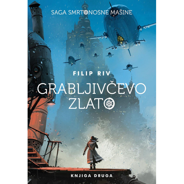 GRABLJIVČEVO ZLATO Smrtonosne mašine II 