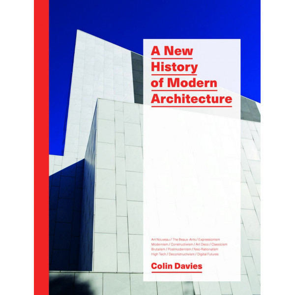 A NEW HISTORY OF MODERN ARCHITECTURE 