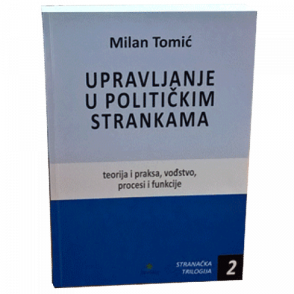 UPRAVLJANJE U POLITIČKIM STRANKAMA 