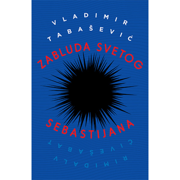 ZABLUDA SVETOG SEBASTIJANA 