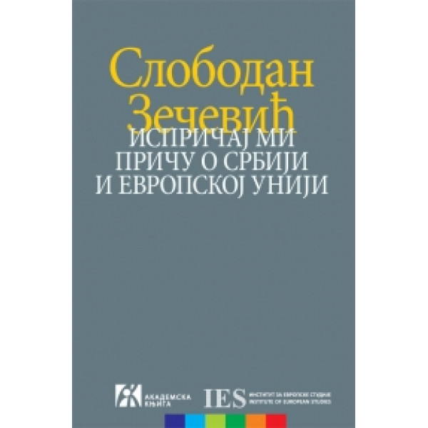 ISPRIČAJ MI PRIČU O SRBIJI I EVROPSKOJ UNIJI 