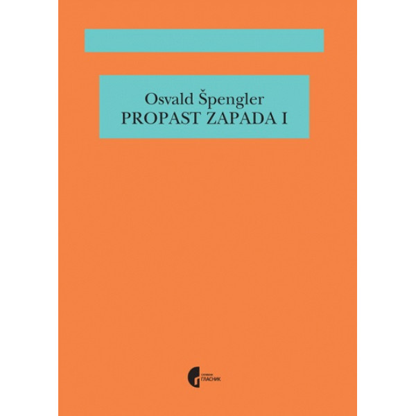 PROPAST ZAPADA Knjiga I 