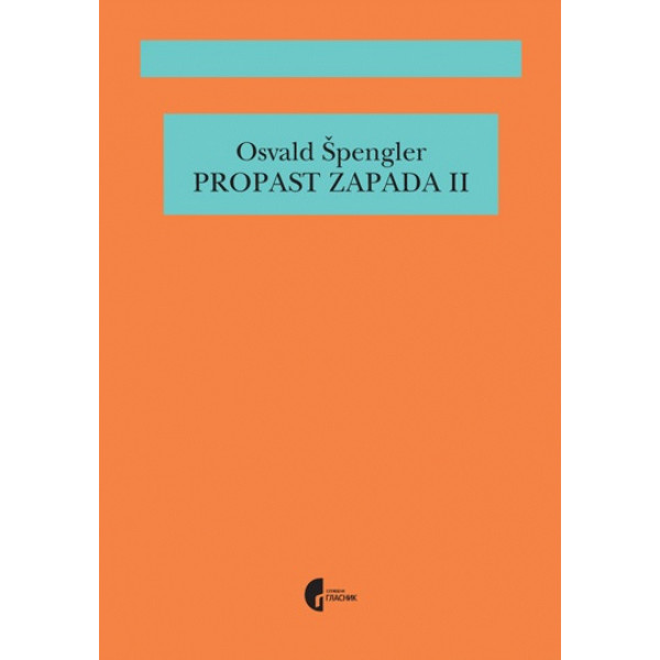 PROPAST ZAPADA Knjiga II 