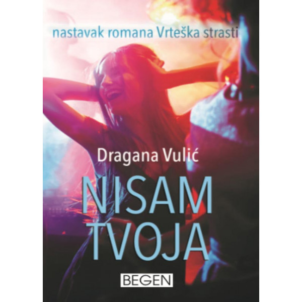 NISAM TVOJA 