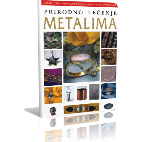 PRIRODNO LEČENJE METALIMA 