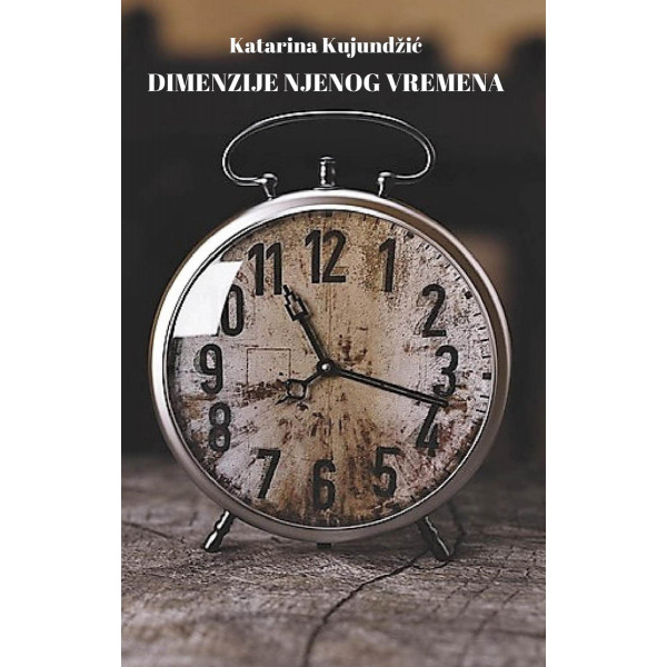 DIMENZIJE NJENOG VREMENA 
