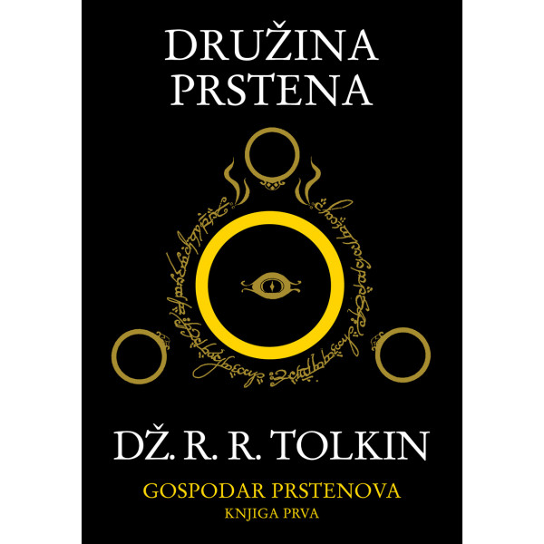 DRUŽINA PRSTENA Gospodar prstenova I 