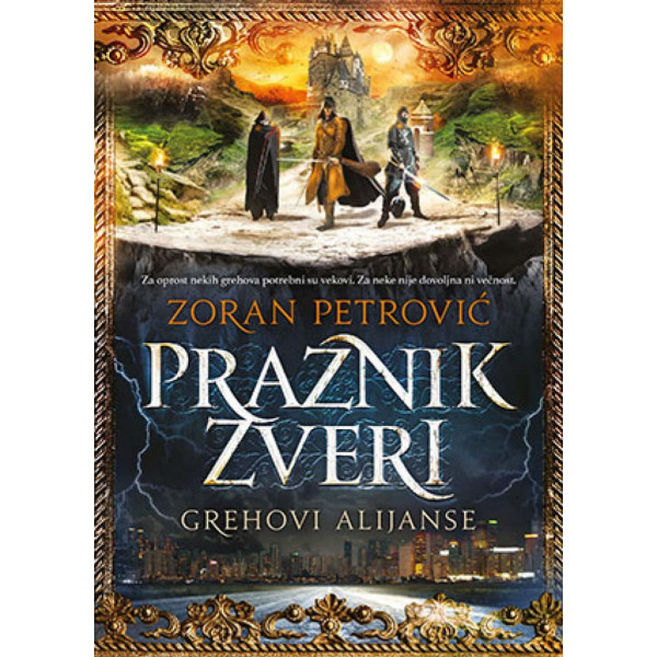 PRAZNIK ZVERI 2 Grehovi alijanse 