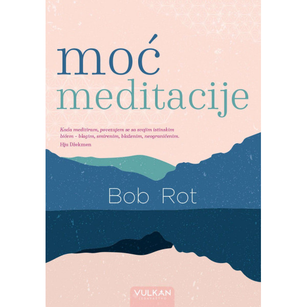 MOĆ MEDITACIJE 