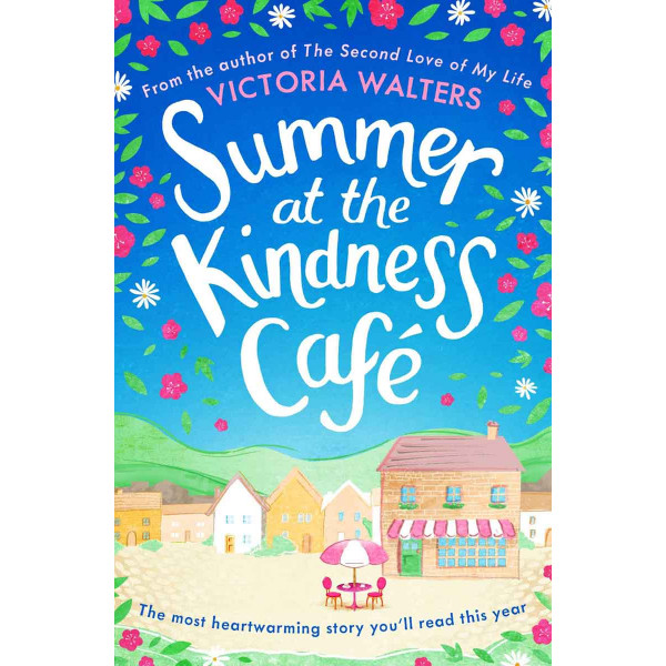 SUMMER AT THE KINDNESS CAFÉ 