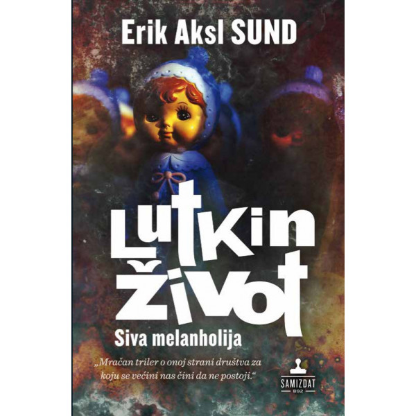 LUTKIN ŽIVOT 