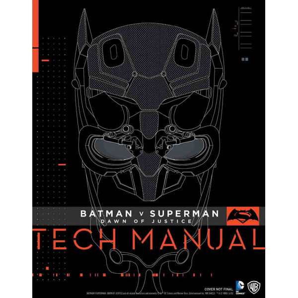 BATMAN VS SUPERMAN Dawn Of Justice Tech Manual 
