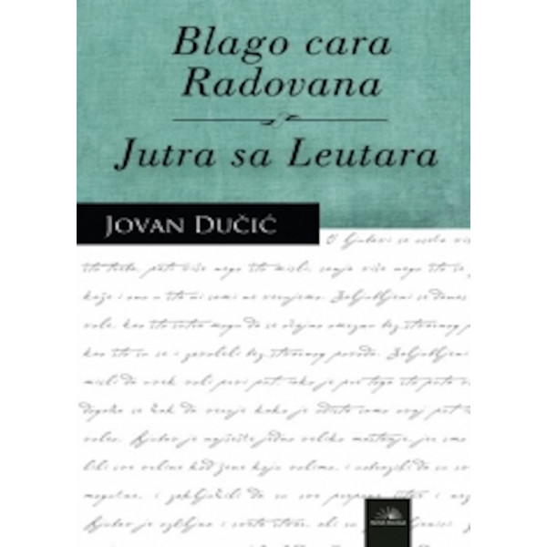 BLAGO CARA RADOVANA - JUTRA SA LEUTARA 