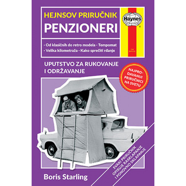 HEJNSOV PRIRUČNIK PENZIONERI: uputstvo za rukovanje i održavanje 