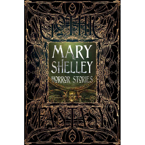 MARRY SHELLEY HORROR STORIES 