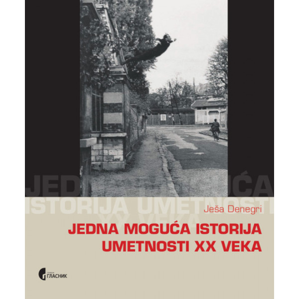 JEDINA MOGUĆA ISTORIJA UMETNOSTI  20. veka 