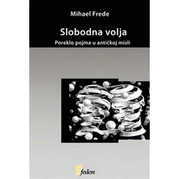 SLOBODNA VOLJA 