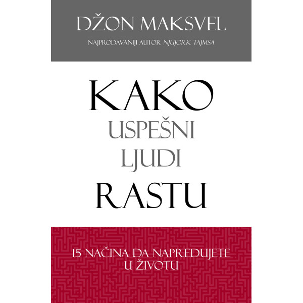 KAKO USPEŠNI LJUDI RASTU 