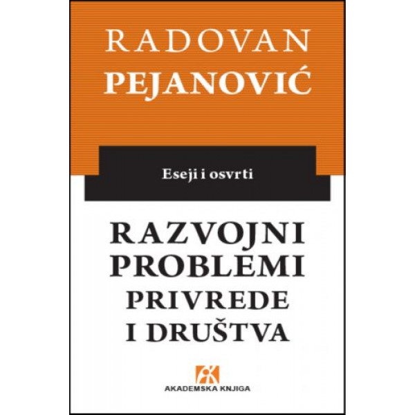 RAZVOJNI PROBLEMI PRIVREDE I DRUŠTVA 