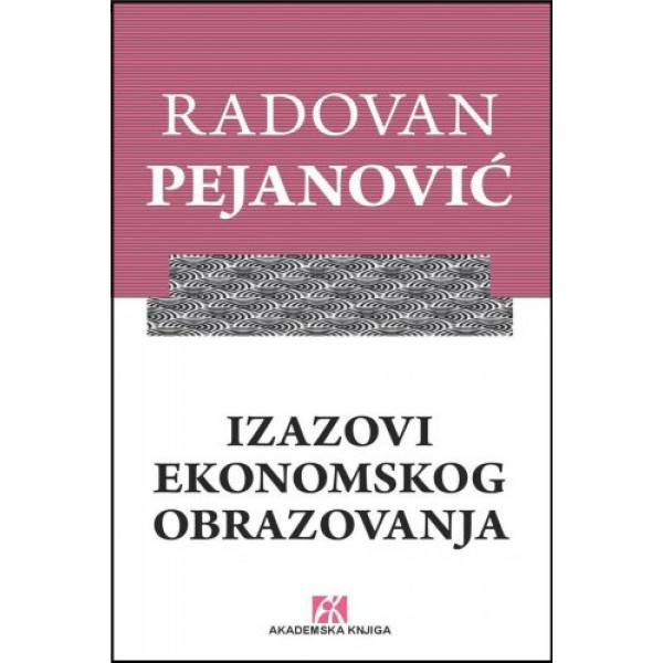 IZAZOVI EKONOMSKOG OBRAZOVANJA 