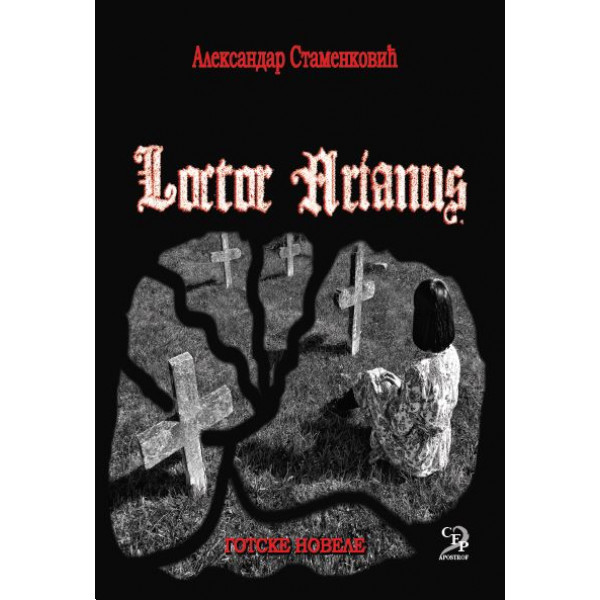 LOCTOR ARIANUS - GOTSKE NOVELE 