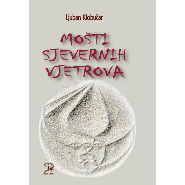 MOŠTI SJEVERNIH VJETROVA 