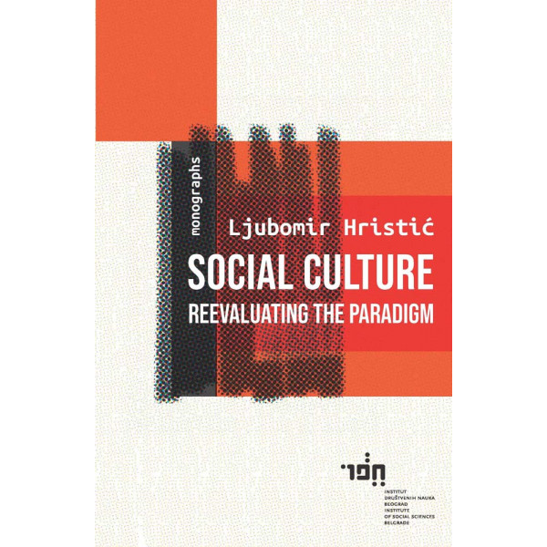 SOCIAL CULTURE REEVALUATING THE PARADIGM 