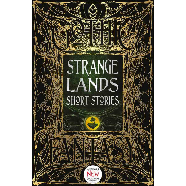 STRANGE LANDS SHORT STORIES 