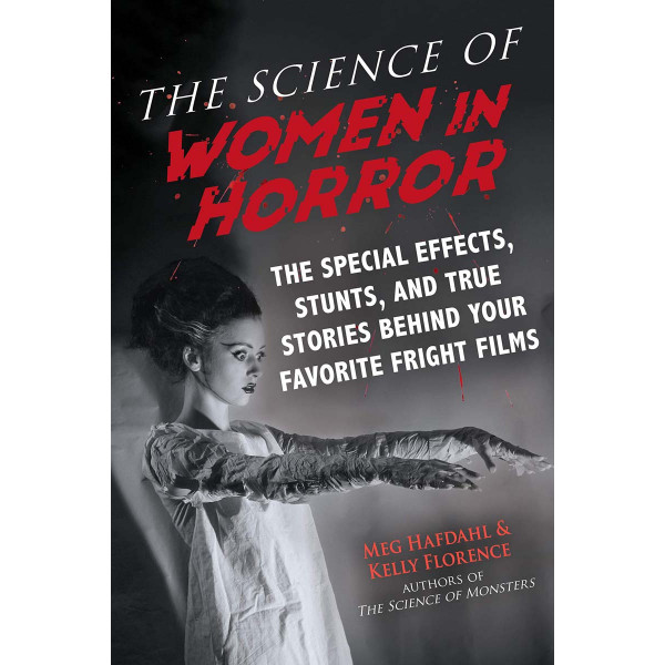 THE SCIENCE OF WOMEN IN HORROR 