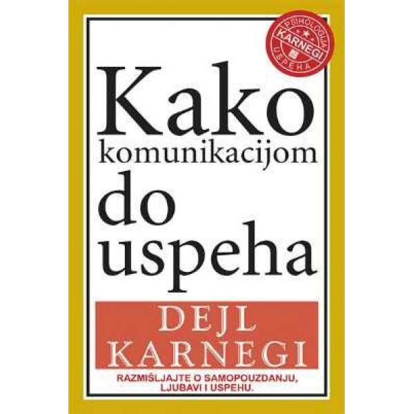 KAKO KOMUNIKACIJOM DO USPEHA 