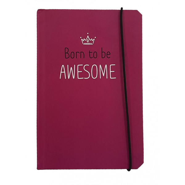 Notes BORN TO BE AWESOME 