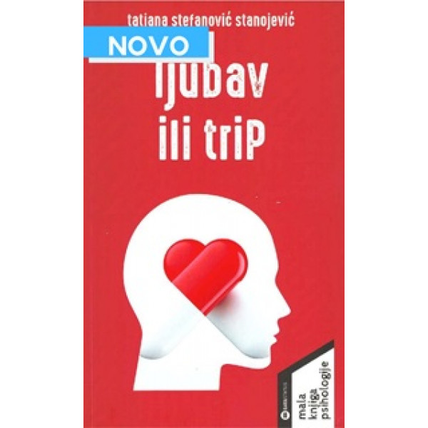 LJUBAV ILI TRIP 