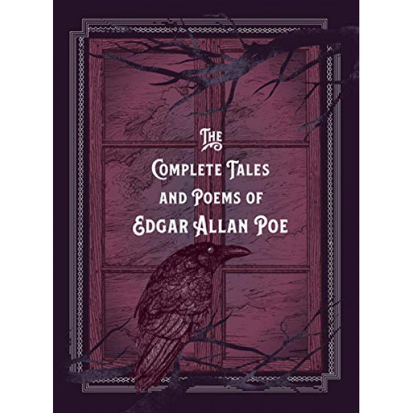 THE COMPLETE TALES AND POEMS OF EDGAR ALLAN POE 