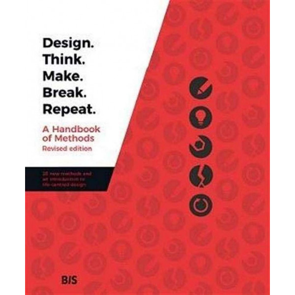 DESIGN THINK MAKE BREAK REPEAT 